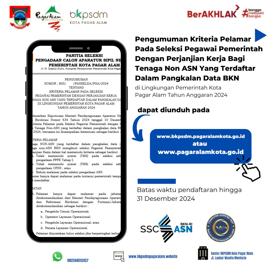 KRITERIA PELAMAR PADA SELEKSI PEGAWAI PEMERINTAH DENGAN PERJANJIAN KERJA BAGI TENAGA NON ASN YANG TERDAFTAR DALAM PANGKALAN DATA BKN DI LINGKUNGAN PEMERINTAH KOTA PAGAR ALAM TAHUN ANGGARAN 2024