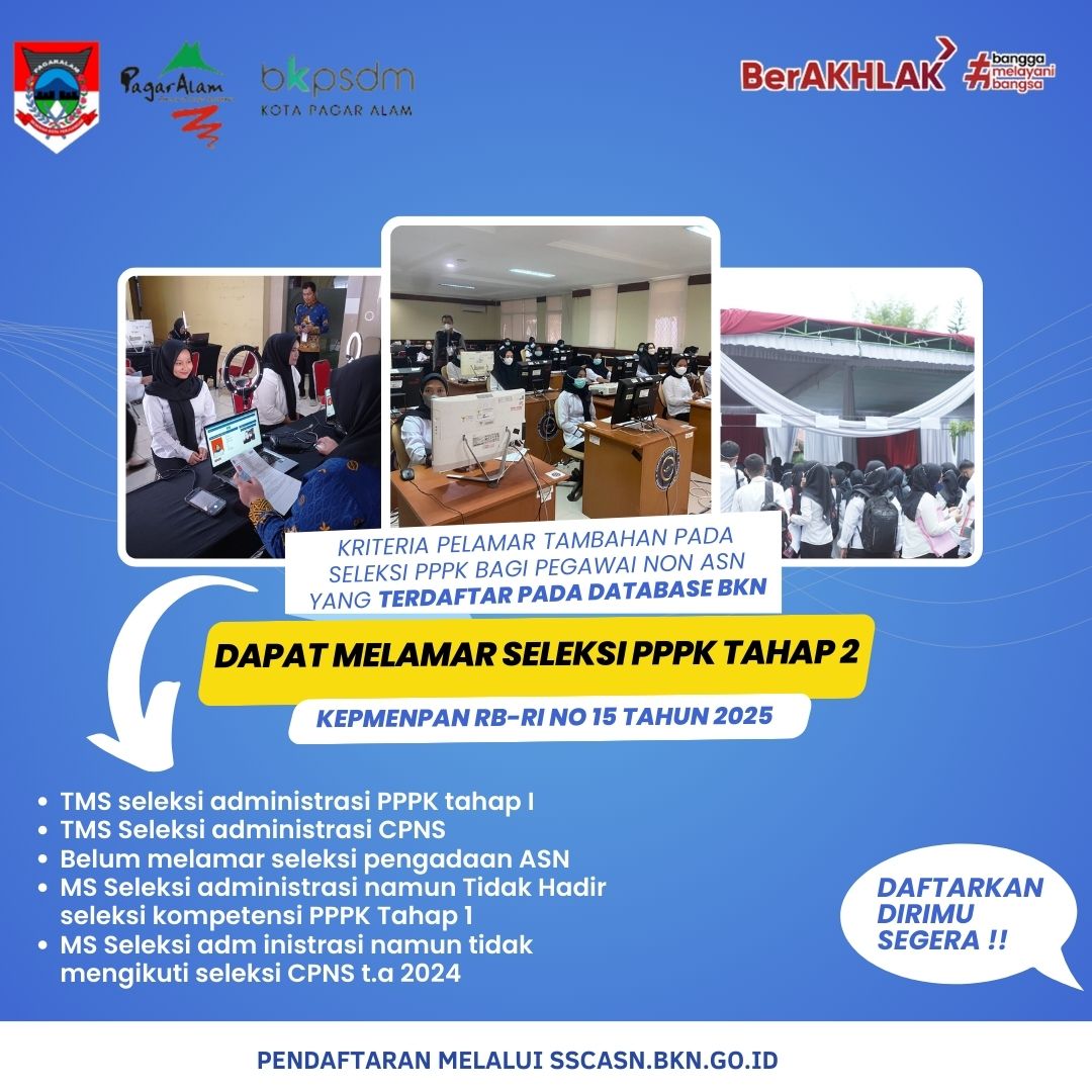 KRITERIA PELAMAR TAMBAHAN PADA SELEKSI PEGAWAI PEMERINTAH DENGAN PERJANJIAN KERJA BAGI PEGAWAI NON-ASN YANG TERDAFTAR DALAM PANGKALAN DATA BKN DAN MEKANISME PENGOLAHAN NILAI HASIL PENGADAAN PEGAWAI PEMERINTAH DENGAN PERJANJIAN KERJA TAHUN ANGGARAN 2024